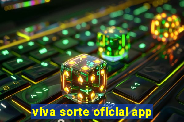 viva sorte oficial app